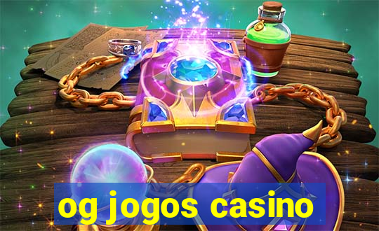 og jogos casino